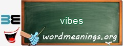 WordMeaning blackboard for vibes